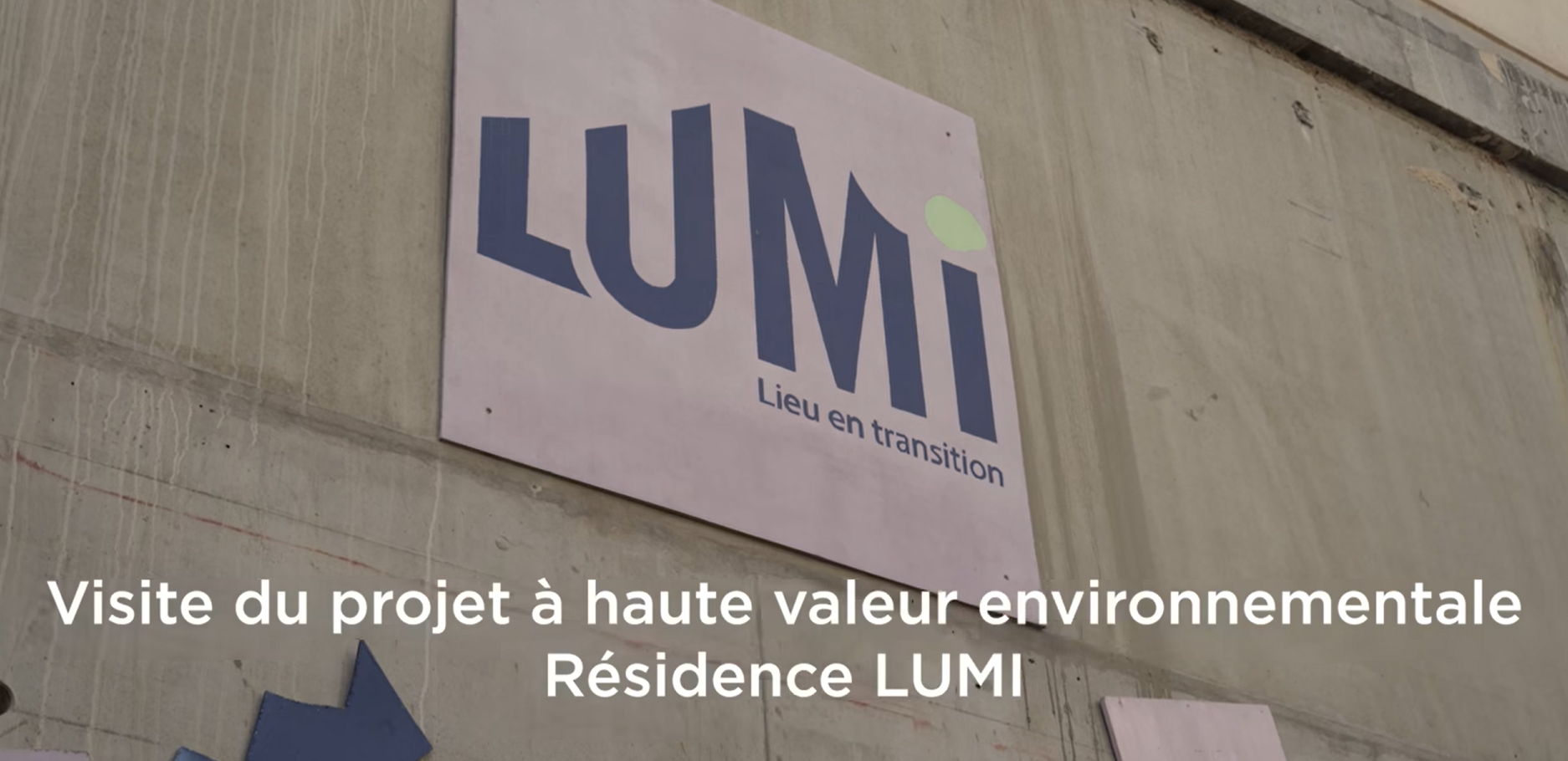 Lumi : visite du projet à haute valeur environnementale 