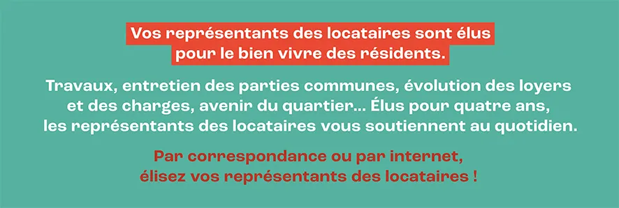 Élections des représentants des locataires : votre vote est important !
